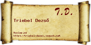 Triebel Dezső névjegykártya